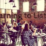 Small Group - Learning to Listen