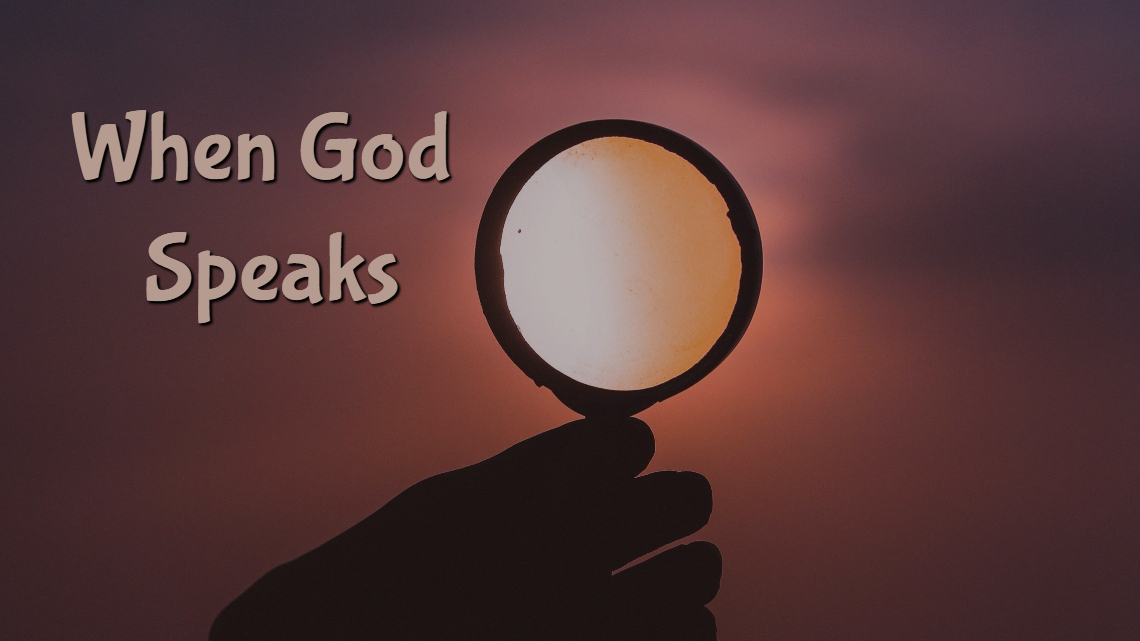 When God Speaks (Jan. 7-Feb.18/24)