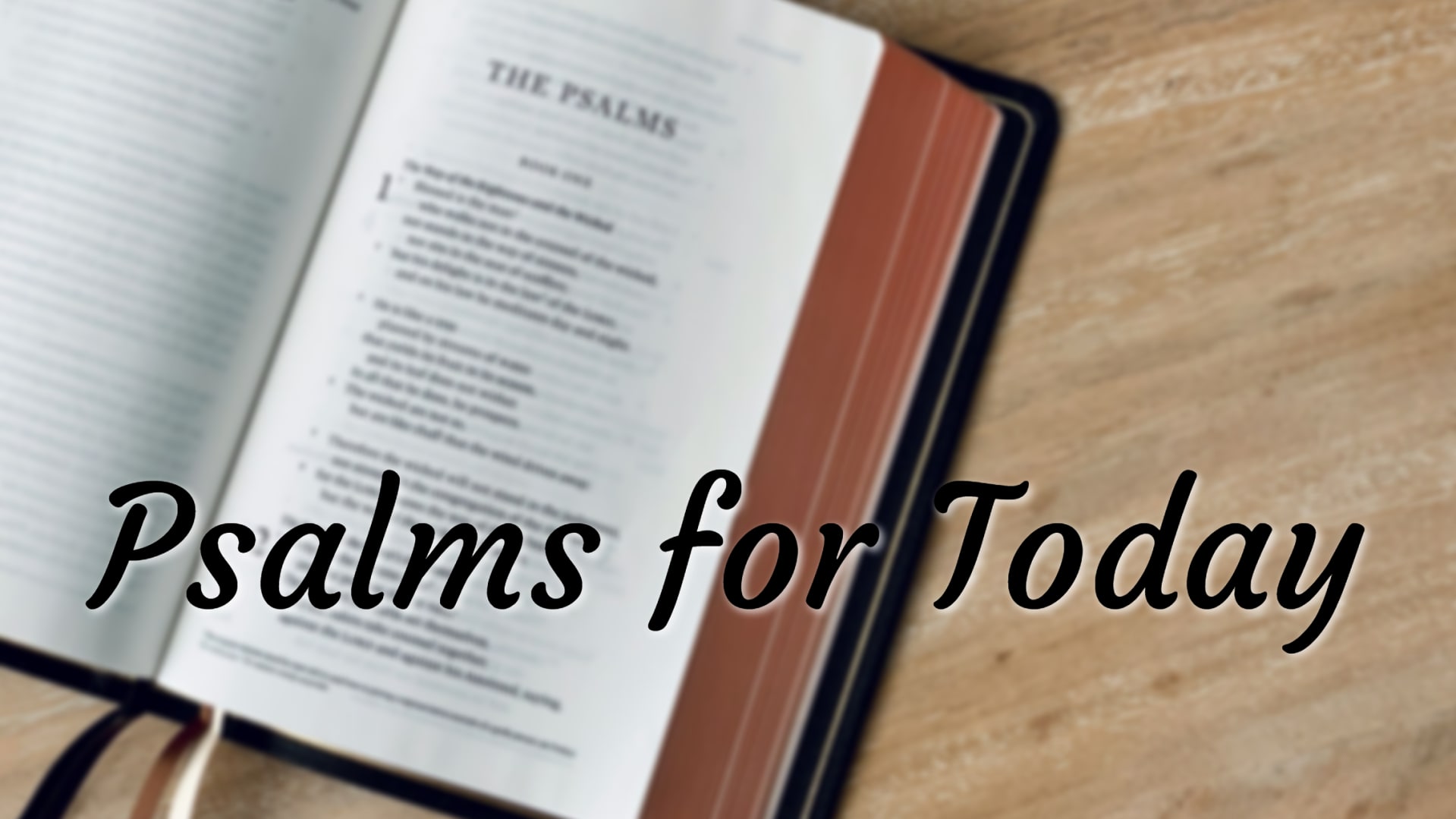 Psalms for Today (Sept. 1-Nov. 24/24)